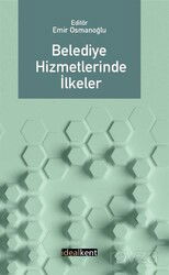 Belediye Hizmetlerinde İlkeler - İdeal Kent Araştırmaları