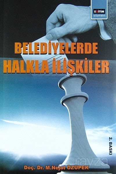 Belediyelerde Halkla İlişkiler - Eğitim Kitabevi