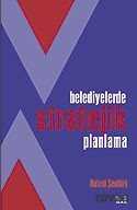 Belediyelerde Stratejik Planlama - İlke Yayıncılık