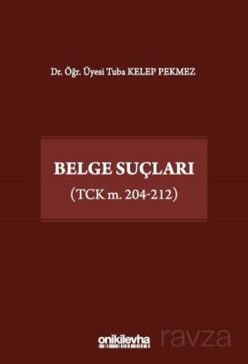 Belge Suçları (TCK m. 204-212) - 1