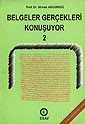 Belgeler Gerçekleri Konuşuyor 2 - Osav (Osmanlı Araştırmaları Vakfı)