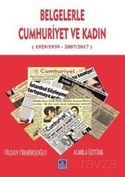 Belgelerle Cumhuriyet ve Kadın - Göl Kitap
