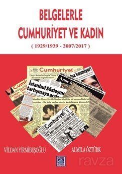 Belgelerle Cumhuriyet ve Kadın - 1