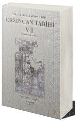 Belgelerle & Kronolojik Erzincan Tarihi 7 - Cinius Yayınları