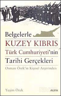 Belgelerle Kuzey Kıbrıs - 1