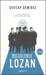 Belgelerle Lozan - Alfa Yayınları