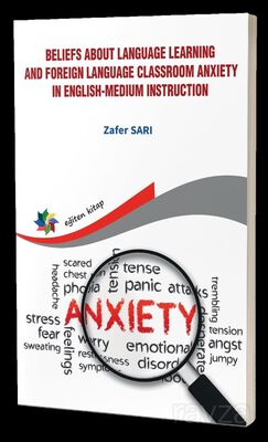 Beliefs About Language Learning And Foreign Language Classroom Anxiety İn Englishmedium İnstruction - 1