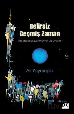 Belirsiz Geçmiş Zaman - 1