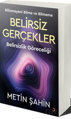 Belirsiz Gerçekler - 1