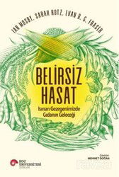 Belirsiz Hasat - Koç Üniversitesi Yayınları