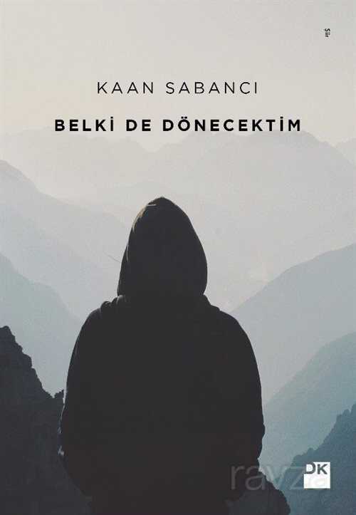 Belki De Dönecektim - Doğan Kitapçılık