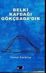 Belki Kafdağı Gökçeada'dır - Nitelik Kitap