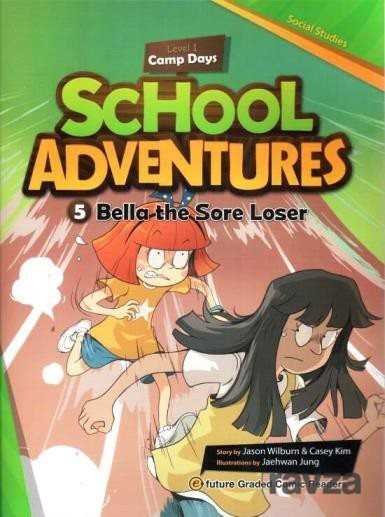 Bella the Sore Loser +CD (School Adventures 1) - 1