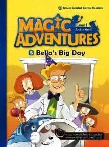 Bella's Big Day +CD (Magic Adventures 1) - 1