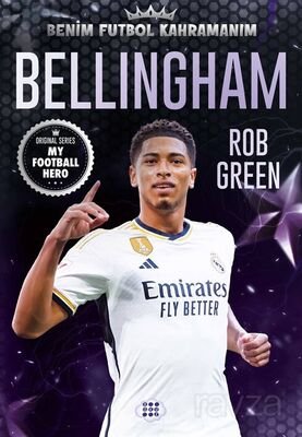Bellingham / Benim Futbol Kahramanım - 1