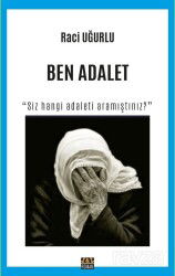 Ben Adalet - J & J Yayınları