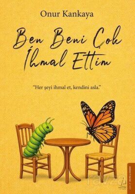 Ben Beni Çok İhmal Ettim - 1