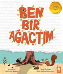 Ben Bir Ağaçtım - Eksik Parça Çocuk