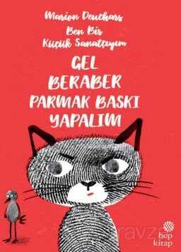 Ben Bir Küçük Sanatçıyım / Gel Beraber Parmak Baskı Yapalım - Hep Kitap