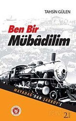 Ben Bir Mübadilim - Türk Edebiyatı Vakfı