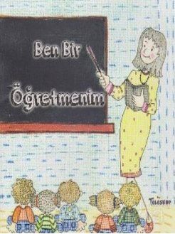 Ben Bir Öğretmenim - 1