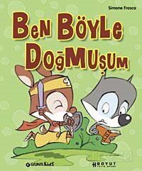 Ben Böyle Doğmuşum - 1