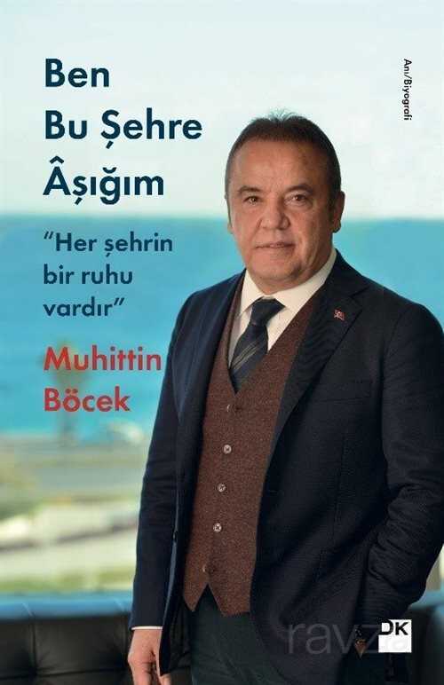 Ben Bu Şehre Aşığım - Doğan Kitapçılık