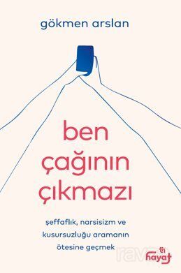 Ben Çağının Çıkmazı - 1