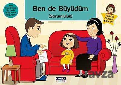 Ben de Büyüdüm (Sorumluluk)/ Yıldız'la Sohbet Eğitimi-1 - 1