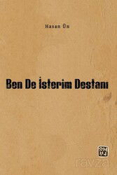 Ben de İsterim Destanı - Kutlu Yayınevi