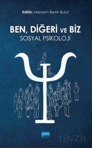 Ben, Diğeri ve Biz: Sosyal Psikoloji - 1