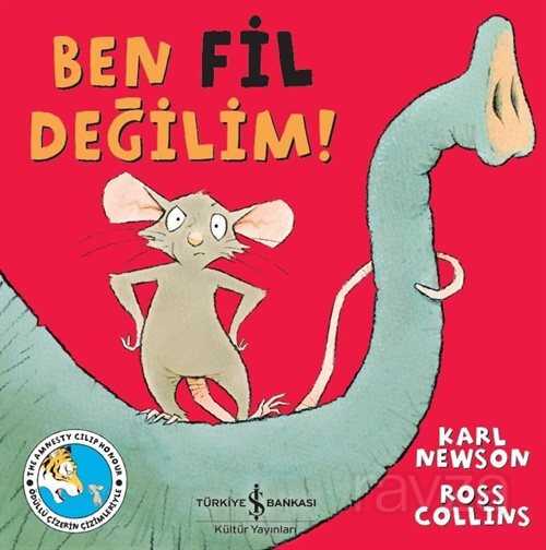 Ben Fil Değilim! - İş Bankası Yayınları