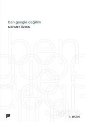 Ben Google Değilim - Pan Yayıncılık