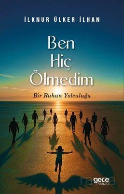 Ben Hiç Ölmedim - 1