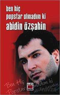 Ben Hiç Popstar Olmadım ki - Elips Kitap