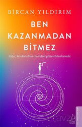 Ben Kazanmadan Bitmez - Destek Yayın Grubu - Kampanya