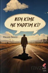 Ben Kime Ne Yaptım Ki - Klaros Yayınları