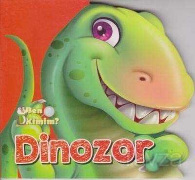 Ben Kimim? - Dinozor - 1