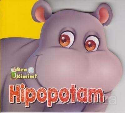 Ben Kimim? - Hipopotam - 1