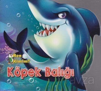 Ben Kimim? - Köpek Balığı - 1