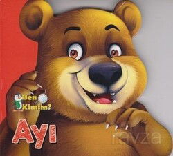 Ben Kimim? - Ayı - Parıltı Yayıncılık