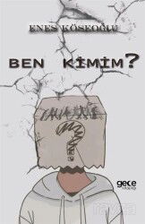 Ben Kimim ? - Gece Kitaplığı