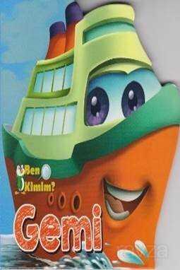 Ben Kimim - Gemi - Parıltı Yayıncılık