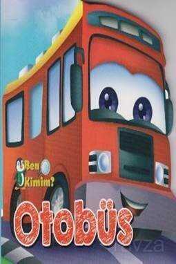 Ben Kimim - Otobüs - Parıltı Yayıncılık