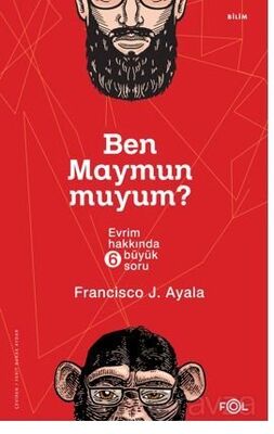 Ben Maymun muyum? Evrim Hakkında Altı Büyük Soru - 1