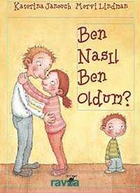 Ben Nasıl Ben Oldum? - 1