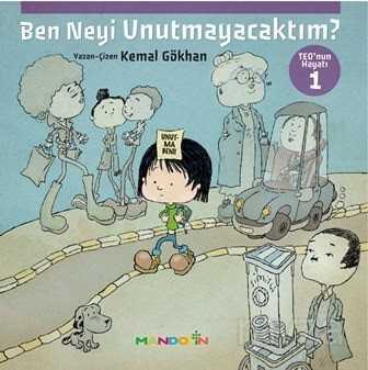 Ben Neyi Unutmayacaktım / Teo'nun Hayatı 1 - Mandolin Yayınları