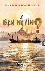 Ben Neyim? - Çıra Yayınları