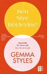 Ben Niye Böyleyim? - Mona Kitap