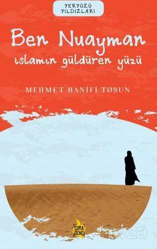 Ben Nuayman / İslam'ın Güldüren Yüzü - Çıra Yayınları